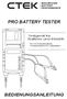 PRO BATTERY TESTER BEDIENUNGSANLEITUNG. Testgerät für Batterie und Elektrik. Für 12-Volt-Starterbatterien, -Anlassersysteme und -Ladesysteme