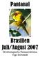 Pantanal. Brasilien Juli/August Ornithologische Reiseeindrücke Ingo Eichstedt
