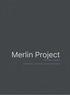 Merlin Project Wie alles begann
