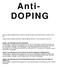Anti- DOPING. Das Anti-Doping Regelwerk des Deutschen Schützenbundes ist der NADA-Code mit seinen Anhängen.