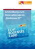 ECHT BODENSEE CARD. Anmeldung zum Innovationspreis Bodensee17