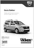 Dacia Dokker PREISE GÜLTIG AB DATEN STAND DACIA Die Marke mit dem höchsten Restwert ** Offizieller Sponsor der Dacia Vikings