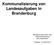Kommunalisierung von Landesaufgaben in Brandenburg. Ministerium des Innern des Landes Brandenburg Jens Augustesen