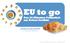 EU to go Das 30-Minuten Frühstück am Delors Institut