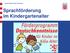 Regierungspräsidium Darmstadt. Sprachförderung im Kindergartenalter