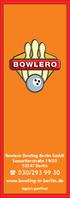 Bowlero Bowling Berlin GmbH Samariterstraße 19/ Berlin 030/ täglich geöffnet