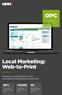 Local Marketing: Web-to-Print 80 % Marketing- und Werbemittel zeit- und kostensparend individualisieren und bestellen ONLINE PRINT CENTER