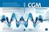 CGM. interpretieren. CGM interpretieren. Kontinuierliches Glukosemonitoring (CGM)