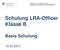 Schulung LRA-Officer Klasse B