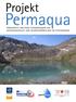 Projekt. Permaqua. Permafrost und seine Auswirkungen auf Wasserhaushalt und Gewässerökologie im Hochgebirge