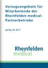 Vorzugsangebote für Mitarbeitende der Rheinfelden medical- Partnerbetriebe. gültig ab 2017