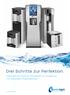 Drei Schritte zur Perfektion. Gesundes und frisches Trinkwasser auf Knopfdruck mit Waterlogic Wasserspendern.