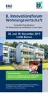 8. Innovationsforum. Wohnungswirtschaft. Kompaktes Technikwissen für Modernisierung und Neubau in zwei Tagen. 28. und 29. November 2017 im EBZ Bochum