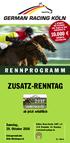 ZUSATZ-RENNTAG R E N N P R O G R A M M. ab jetzt erhältlich. Samstag, 29. Oktober Galopprennbahn Köln-Weidenpesch