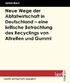 Jarina Bach Neue Wege der Abfallwirtschaft in Deutschland eine kritische Betrachtung des Recyclings von Altreifen und Gummi