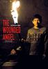 THE WOUNDED ANGEL. Ein Film von Emir Baigazin