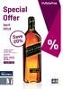 Special Offer 31, 90. Save 20% April ,90. JOHNNIE WALKER»BLACK LABEL«Blended Scotch Whisky, 1 L. or Award. Miles