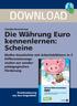 DOWNLOAD. Die Währung Euro kennenlernen: Scheine. Mathe-Geschichte mit Arbeitsblättern in 3 Differenzierungsstufen. pädagogischen Förderung