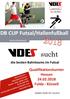 sucht DB CUP Futsal/Hallenfußball Qualifikationsturnier Hessen Fulda - Künzell die besten Bahnteams im Futsal DABEI SEIN IST ALLES!