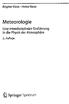 Brigitte Klose Heinz Klose. Meteorologie. Eine interdisziplinäre Einführung in die Physik der Atmosphäre. 2., Auflage. ^ Springer Spektrum