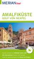 AMALFIKÜSTE GOLF VON NEAPEL. Schnell orientiert mit MERIAN TopTen 360 Alle Informationen fundiert und kompakt