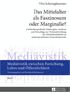 Einleitung: Mittelalter im Deutschunterricht Faszinosum oder Marginalie?