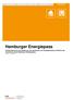Hamburger Energiepass. Förderrichtlinie für die Gewährung von Zuschüssen zur Energieberatung im Rahmen der Ausstellung eines Hamburger Energiepasses