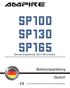 SP100 SP130 SP165. German Engineering. Out of the ordinary.