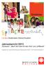 Jahresbericht 2013 Rucksack, Mach dich stark für dein Kind und Griffbereit
