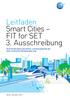 Leitfaden Smart Cities fit for set 3. Ausschreibung. Eine Förderaktion des Klima- und Energiefonds der österreichischen Bundesregierung