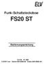 Funk-Schaltsteckdose FS20 ST. Bedienungsanleitung. ELV AG PF 1000 D Leer Telefon 0491/ Telefax 0491/