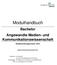 Modulhandbuch. Bachelor Angewandte Medien- und Kommunikationswissenschaft. Studienordnungsversion: gültig für das Sommersemester 2017