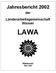 Jahresbericht der Länderarbeitsgemeinschaft Wasser LAWA