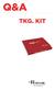 TKG. KIT - Q&A. Keyline S.p.A. Q&A TKG. Kit Copyright by Keyline - Italy