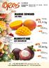 13,25 /kg. 11,80 /kg MANGO EDWARD MANGOSTANE. 12,65 /kg. 13,75 /kg. 14,55 /kg -27 % -27 % -18 % -18 % AUS PERU AUS INDONESIEN -10 % SCHWEIZ