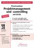 Praxisseminar Projektmanagement und -controlling. mit EXCEL