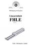 Lineareinheit FHLE. Version 0.1. Präzise führungsgenau kompakt