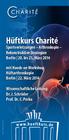Hüftkurs Charité. Sportverletzungen Arthroskopie Rekonstruktive Strategien Berlin 20. bis 21. März 2014