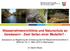 Wasserrahmenrichtlinie und Naturschutz an Gewässern - Zwei Seiten einer Medaille? -