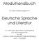 Modulhandbuch. für das Studienprogramm. Deutsche Sprache und Literatur