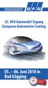 Deutsche Forschungsgesellschaft für Oberflächenbehandlung e.v. 25. DFO Automobil-Tagung European Automotive Coating Juni 2018 in Bad Gögging