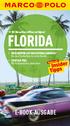 FLORIDA. INSELHOPPING AUF DEM OVERSEAS HIGHWAY Von den Florida Keys bis in die Karibik VENETIAN POOL Wo Hollywoodstars planschten E-BOOK-AUSGABE