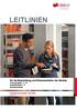 LEITLINIEN. für die Bearbeitung und Dokumentation der Module Praxisprojekt I bis III Studienarbeit I / II Bachelorarbeit