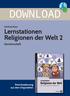 DOWNLOAD. Lernstationen Religionen der Welt 2. Gemeinschaft. Downloadauszug aus dem Originaltitel: Winfried Röser