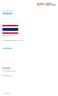 Wirtschaftsklima. Top-Produkte. Unser Länderwissen zu: Thailand. Flagge Thailand ixpos. Die wichtigsten Informationen auf einen Blick