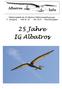 Mitteilungsblatt der IG Albatros Oldtimersegelflugzeuge 17. Jahrgang Heft Nr. 34 Okt Internetausgabe. 25 Jahre IG Albatros