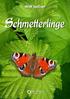 Impressum. Wolf Spillner Schmetterlinge. ISBN (E-Book) Die Druckausgabe erschien erstmals 1989 bei Der Kinderbuchverlag Berlin