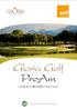 Gloria Golf ProAm. vom bis in Belek (Türkei) Approved by the PGA of Germany