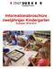 Stadtschulen. Informationsbroschüre zweijähriger Kindergarten Schuljahr