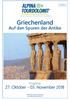 Griechenland Auf den Spuren der Antike Veranstalter: Alpina Tourdolomit